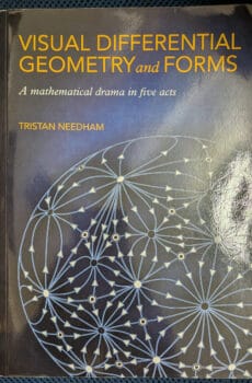 Visual Differential Geometry and Forms: A Mathematical Drama in Five Acts【中古】