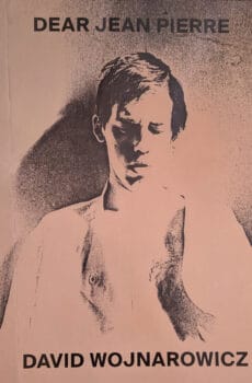 David Wojnarowicz: Dear Jean Pierre【中古】